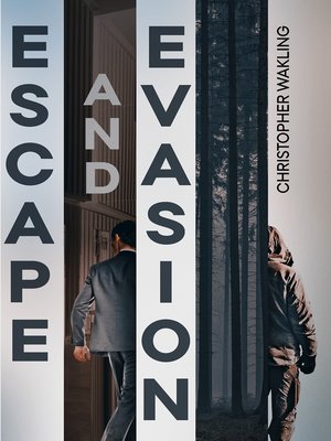 cover image of Escape and Evasion